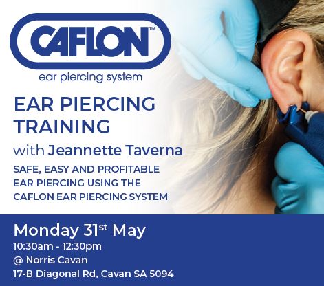 Join us for the next Caflon Ear Piercing Training - SA, Monday 31st May